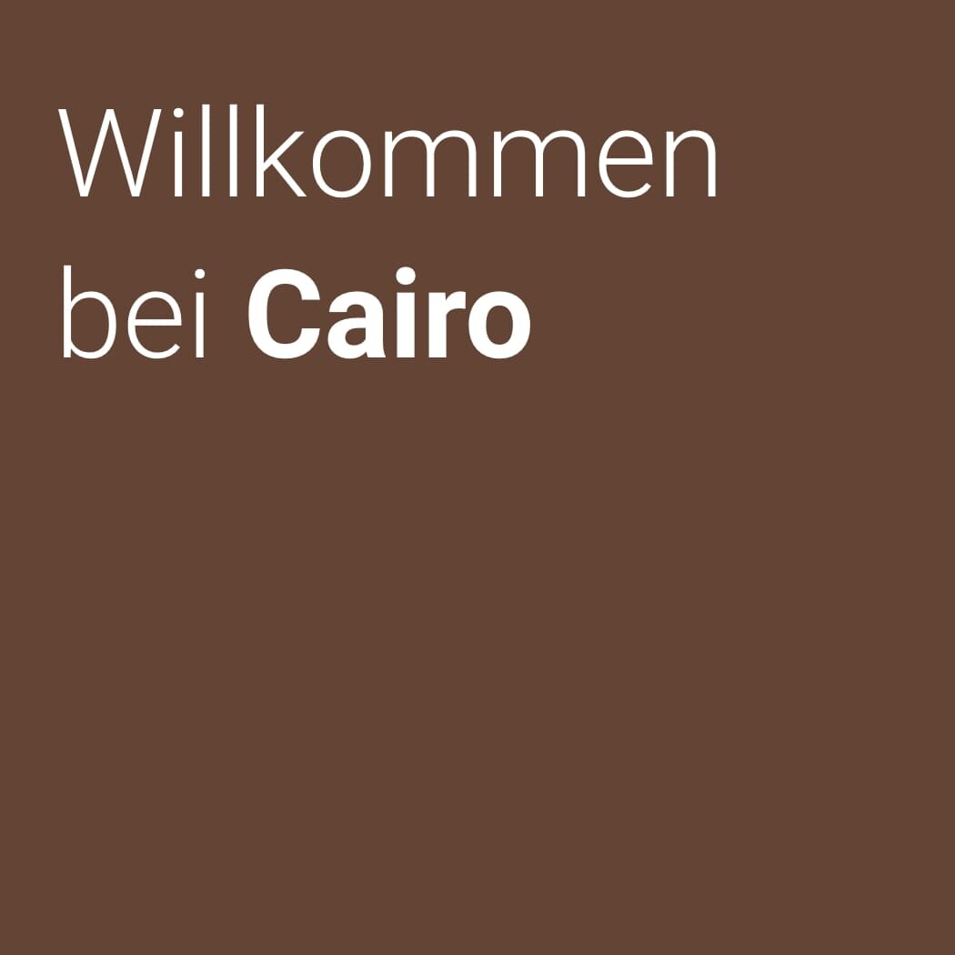 Willkommen bei Cairo Willkommen bei Cairo